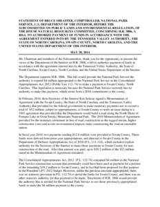 STATEMENT OF BRUCE SHEAFFER, COMPTROLLER, NATIONAL PARK SERVICE, U.S. DEPARTMENT OF THE INTERIOR, BEFORE THE SUBCOMMITTEE ON PUBLIC LANDS AND ENVIRONMENTAL REGULATION, OF THE HOUSE NATURAL RESOURCES COMMITTEE, CONCERNING