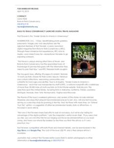 FOR IMMEDIATE RELEASE: April 10, 2015 CONTACT: Laura Stark Rails­to­Trails Conservancy
