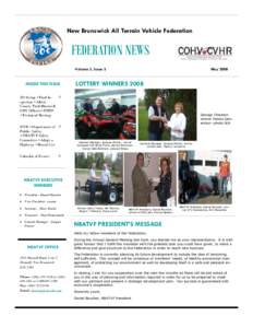 New Brunswick All Terrain Vehicle Federation  FEDERATION NEWS Volume 3, Issue 3  INSIDE THIS ISSUE