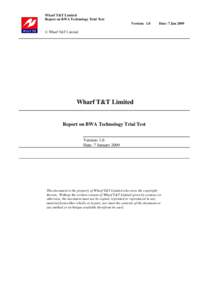 Wharf T&T Limited Report on BWA Technology Trial Test Version: 1.0 Date: 7 Jan 2009