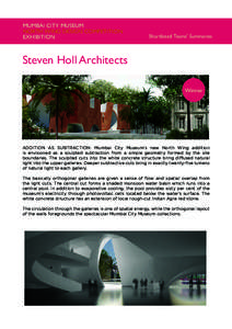 MUMBAI CITY MUSEUM NORTH WING DESIGN COMPETITION EXHIBITION Shortlisted Teams’ Summaries