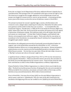Women’s Equality Day and the United States Army Every year on August 26, the Department of the Army celebrates Women’s Equality Day in commemoration of the passage of the 19th amendment which gave women the right to 