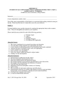 APPENDIX J2 STUDENT EVALUATION FORM: FOR CLASSROOM INSTRUCTION - PART A (Articles 6 and 6A – Evaluation) Foothill-De Anza Community College District Instructor __________________________________________________________