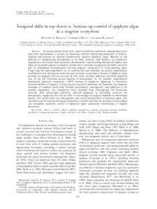 Ecology, 94(2), 2013, pp. 510–520 Ó 2013 by the Ecological Society of America Temporal shifts in top-down vs. bottom-up control of epiphytic algae in a seagrass ecosystem MATTHEW A. WHALEN,1,3 J. EMMETT DUFFY,1