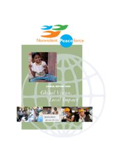 Nonviolent Peace force  ANNUAL REPORT 2005 Global Vision, Local Impact