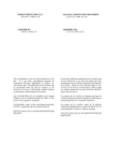 FOREST PROTECTION ACT R.S.N.W.T. 1988,c.F-10 LOI SUR LA PROTECTION DES FORÊTS L.R.T.N.-O. 1988, ch. F-10