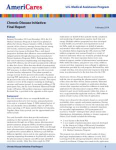 U.S. Medical Assistance Program  Chronic Disease Initiative: Final Report Abstract Between November 2011 and December 2013, the U.S.