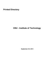 Printed Directory  OSU - Institute of Technology September 20, 2013