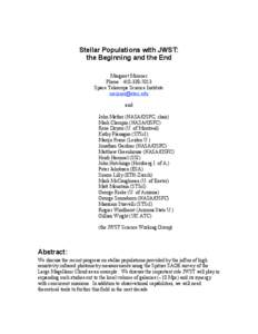 Stellar Populations with JWST: the Beginning and the End Margaret Meixner Phone : [removed]Space Telescope Science Institute [removed]