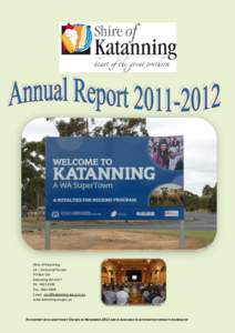 Shire of Katanning 16 – 24 Austral Terrace PO Box 130 Katanning WA 6317 Ph: Fax: 