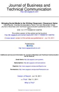 Journal of Business and Technical Communication http://jbt.sagepub.com/  Bringing Social Media to the Writing Classroom: Classroom Salon