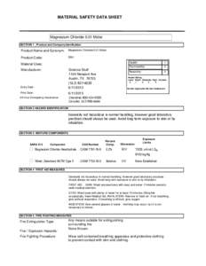 MATERIAL SAFETY DATA SHEET  Magnesium Chloride 0.01 Molar SECTION 1 . Product and Company Idenfication  Product Name and Synonym: