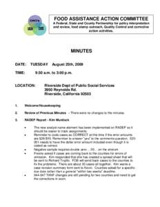 FOOD ASSISTANCE ACTION COMMITTEE A Federal, State and County Partnership for policy interpretation and review, food stamp outreach, Quality Control and corrective action activities.  MINUTES