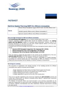 FACTSHEET Maritime Spatial Planning (MSP) for offshore renewables Official offshore installation targets NREAP 2020: 250 MW offshore wind  Estonia