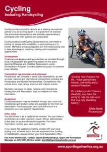 Sporting Wheelies and Disabled Association / Handcycle / Transport / Human behavior / Environment / Outline of cycling / Sustainable transport / Cycling / Exercise