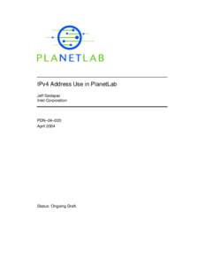 IPv4 Address Use in PlanetLab Jeff Sedayao Intel Corporation PDN–04–020 April 2004