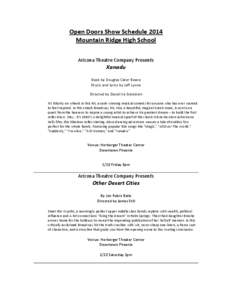 Open Doors Show Schedule 2014 Mountain Ridge High School Arizona Theatre Company Presents Xanadu Book by Douglas Cater Beane