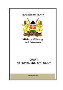 REPUBLIC OF KENYA  Ministry of Energy and Petroleum  DRAFT