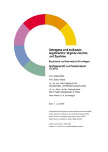 Getragene und an Bauten angebrachte religiöse Zeichen und Symbole Empirische und theoretische Grundlagen Synthesebericht zum Postulat Aeschi)