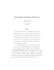 Benchmarking and Industry Performance Thijs ten Raa June 2009 Abstract Benchmarking is formalized by a linear program that determines the