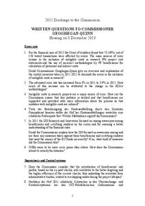 2012 Discharge to the Commission WRITTEN QUESTIONS TO COMMISSIONER GEOGHEGAN-QUINN Hearing on 5 December 2013 Error rate 1. For the financial year of 2012 the Court of Auditors found that[removed]%) out of