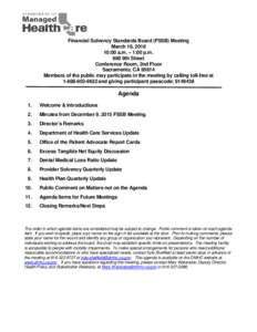 Financial Solvency Standards Board (FSSB) Meeting March 16, :00 a.m. – 1:00 p.m. 980 9th Street Conference Room, 2nd Floor Sacramento, CA 95814