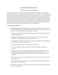 EKSO BIONICS HOLDINGS, INC. Corporate Governance Guidelines The Board of Directors (the “Board”) of Ekso Bionics Holdings, Inc. (the “Company”) has adopted the following Corporate Governance Guidelines (the “Gu