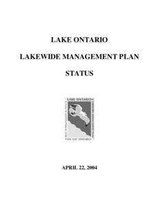 LAKE ONTARIO LAKEWIDE MANAGEMENT PLAN STATUS APRIL 22, 2004