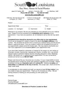 Jason M. Guillot, MD James L. Connolly, MD J.J. Martinez, AuD Phone[removed]Fax[removed]www.SouthLouisianaMD.com