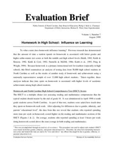 Evaluation Brief Public Schools of North Carolina, State Board of Education, Phillip J. Kirk Jr., Chairman Department of Public Instruction, Michael E. Ward, State Superintendent Volume 1, Number 7 August 1999