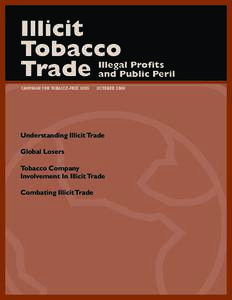 Illicit Tobacco Trade Illegal Profits and Public Peril