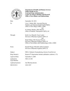 Department of Health and Human Services Public Health Service Food and Drug Administration Center for Drug Evaluation and Research Office of Surveillance and Epidemiology Date: