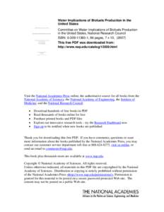 Water Implications of Biofuels Production in the United States Committee on Water Implications of Biofuels Production in the United States, National Research Council ISBN: [removed], 86 pages, 7 x 10, (2007) This fre