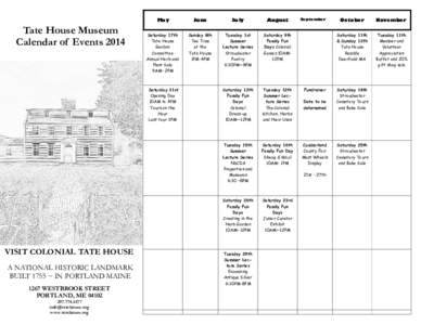 Tate House Museum Calendar of Events 2014 May  June