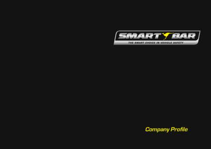 Company Profile  SmartBar A wholly Australian initiated and owned company; SmartBar was established in 1996 when the then parent company, Team Poly,