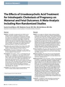 DRUGS IN PREGNANCY  The Effects of Ursodeoxycholic Acid Treatment for Intrahepatic Cholestasis of Pregnancy on Maternal and Fetal Outcomes: A Meta-Analysis Including Non-Randomized Studies