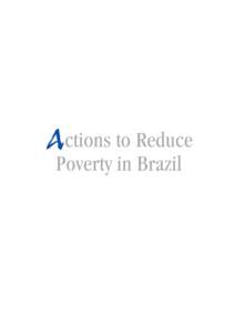 ctions to Reduce Poverty in Brazil