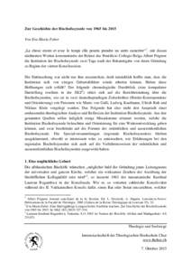 Zur Geschichte der Bischofssynode von 1965 bis 2015 Von Eva-Maria Faber „La chose existe et avec le temps elle pourra prendre un autre caractère“ 1, mit diesen nüchternen Worten kommentierte der Rektor des Pontific