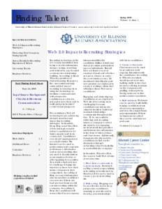 Finding Talent  Spring 2009 Volume 11, Issue 1  University of Illinois Alumni Association Alumni Career Center, www.uiaa.org/careers/employers.html