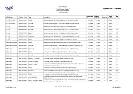 Raise Bakery Ltd, 13 Decoy Road, Timberlaine Trading Estate, Worthing, West Sussex, United Kingdon, BN14 8ND. Tel: 