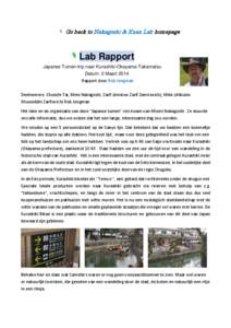 Go back to Nakagoshi & Xuan Lab homepage  Lab Rapport Japanse Tuinen-trip naar Kurashiki-Okayama-Takamatsu Datum: 2 Maart 2014 Rapport door Rob Jongman
