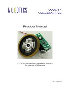 WW-11 WheelWatcher Product Manual  Incremental quadrature encoder system