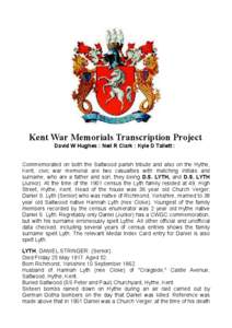 Kent War Memorials Transcription Project David W Hughes : Neil R Clark : Kyle D Tallett : Commemorated on both the Saltwood parish tribute and also on the Hythe, Kent, civic war memorial are two casualties with matching 