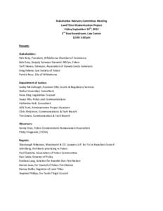   Stakeholder Advisory Committee Meeting  Land Titles Modernization Project  Friday September 14th, 2012  rd 3  floor boardroom, Law Center 