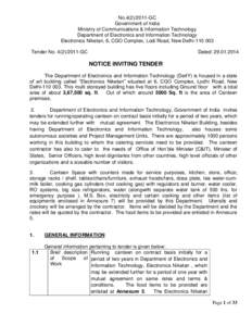 No[removed]GC Government of India Ministry of Communications & Information Technology Department of Electronics and Information Technology Electronics Niketan, 6, CGO Complex, Lodi Road, New Delhi[removed]Tender No. 4(