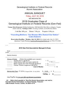 Genealogical Institute on Federal Records Alumni Association ANNUAL BANQUET Friday, JULY 20, 2018 will welcome the