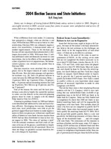 ELECTIONS[removed]Election Success and State Initiatives By R. Doug Lewis States are in danger of losing federal HAVA funds unless action is taken in[removed]Despite a successful election in 2004, several issues face states 