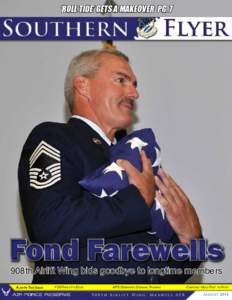 ‘Roll Tide’ gets a makeover pg. 7  Fond Farewells 908th Airlift Wing bids goodbye to longtime members Also In This Issue: