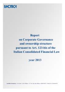 Report on Corporate Governance and ownership structure pursuant to Art. 123-bis of the Italian Consolidated Financial Law year 2013