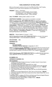 RURAL MUNICIPALITY OF SHELL RIVER Minutes of the regular meeting of Council of the RM of Shell River held Tuesday, October 23, 2012 in the Council Chambers of the municipal office. PRESENT: Reeve – Albert Nabe Councill